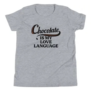 Chocolate Is My Love Language Kid's Youth Tee