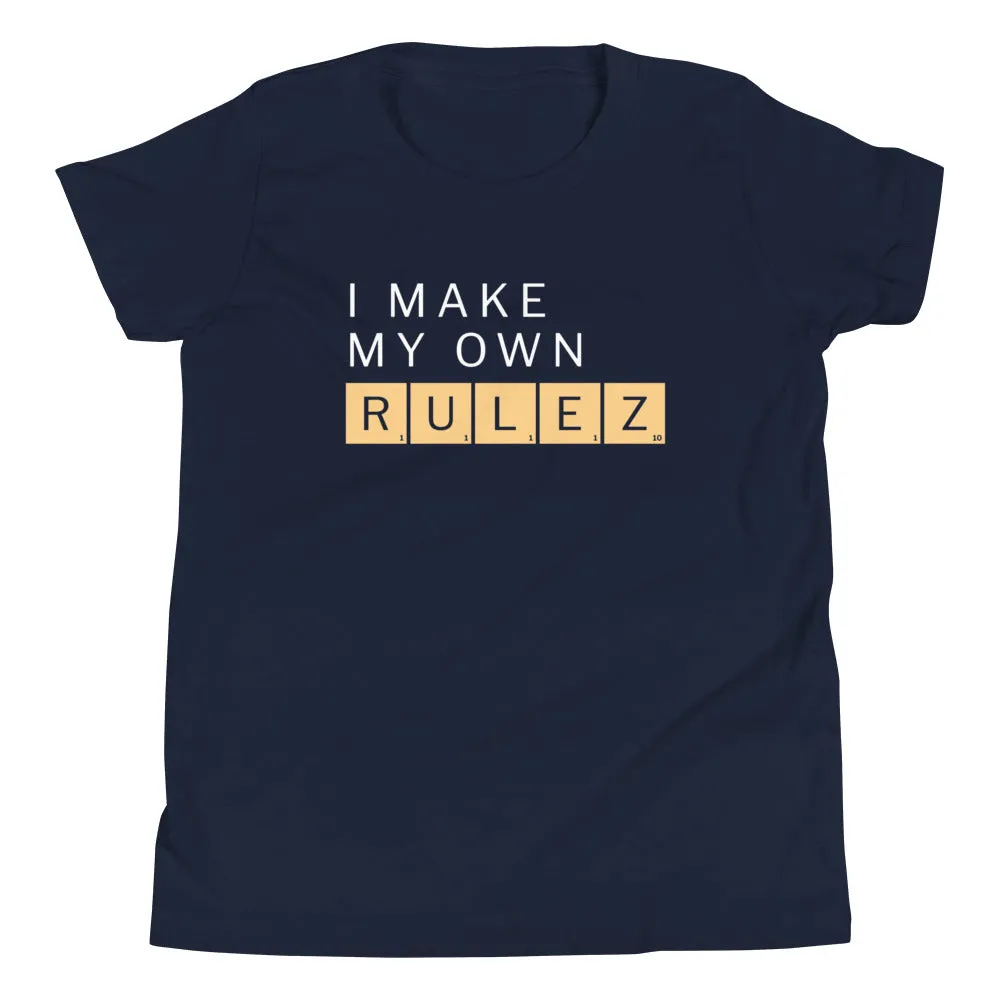 I Make My Own Rulez Kid's Youth Tee